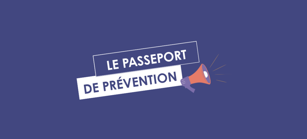 Passeport de prévention : comment le mettre en place et l’alimenter concrètement ? - MIST