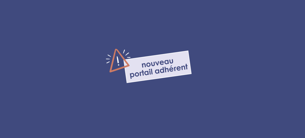 Nouveau portail adhérent - MIST