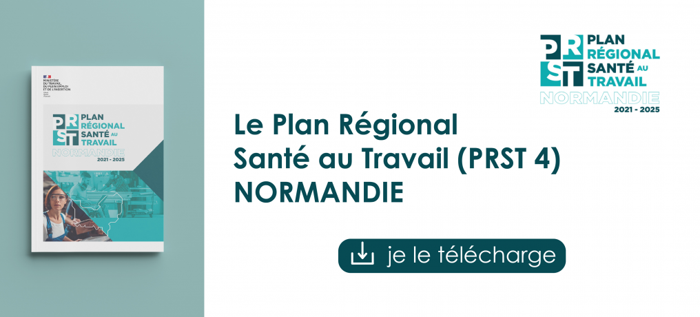 4ème Plan Régional Santé Travail (PRST4) - L'actualité de MIST Normandie