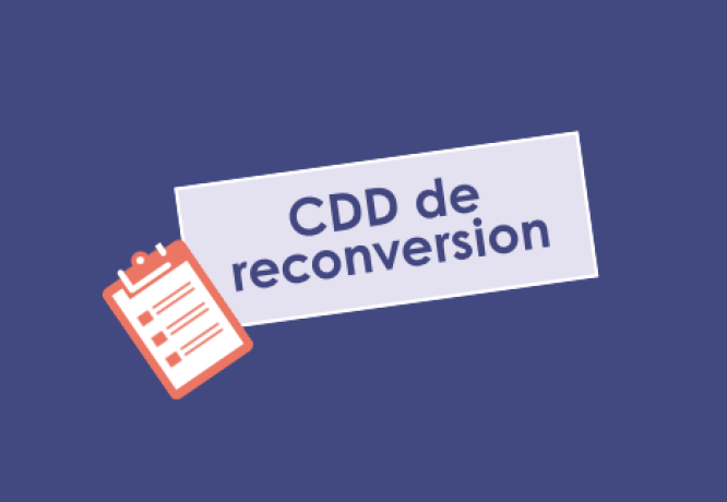 Le CDD de reconversion : un nouveau dispositif pour sécuriser les transitions professionnelles - MIST
