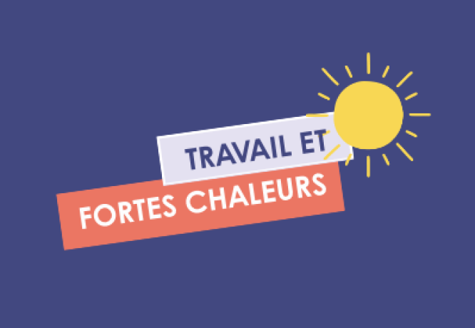 Travail et fortes chaleurs : anticiper pour protéger  - MIST