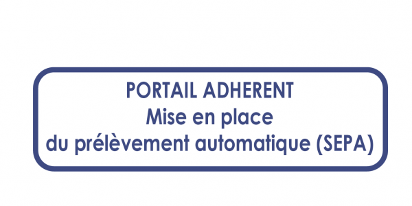 Adhérents optez pour le prélèvement automatique (SEPA) - L'actualité de MIST Normandie