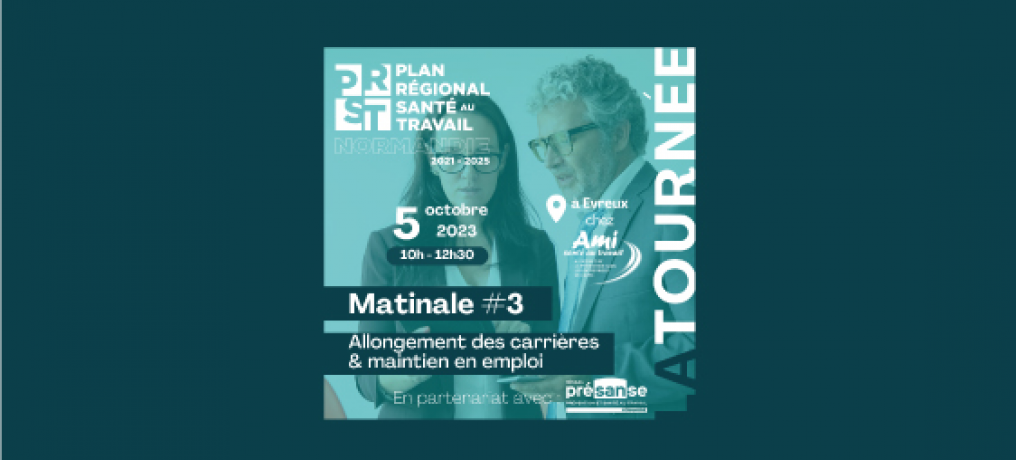 PRST4 Tour : maintien en emploi - L'actualité de MIST Normandie