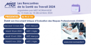 RST 2024 : Le DUERP (présentiel) - 05/11/2024 de 09h00 à 11h00 - MIST L'Aigle - Évènements de MIST Normandie