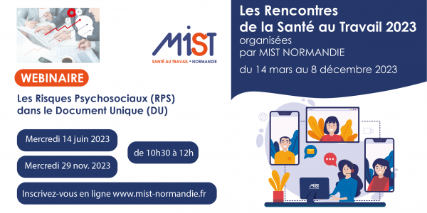 RST 2023 : Les Risques Psychosociaux (RPS) dans le Document Unique (DU) (webinaire) - 14/06/2023 - MIST Normandie