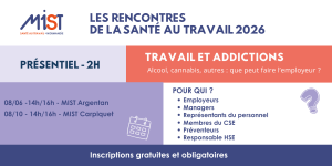 RST 2026 :Travail et addictions (présentiel) - 08/06/2026 - de 14h à 16h - MIST Argentan