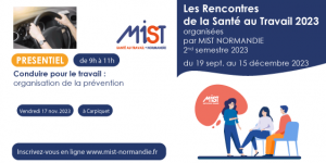 RST 2023 : Conduire pour le travail : organisation de la prévention (présentiel) - 17/11/2023 - Évènements de MIST Normandie