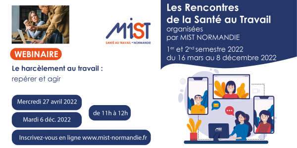 RST 2022 : Le harcèlement au travail, repérer et agir (webinaire) - 6/12/2022 - Évènements de MIST Normandie