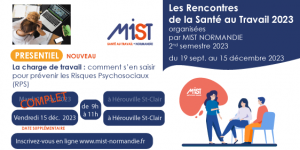 RST 2023 : La charge de travail : comment s'en saisir pour prévenir les Risques Psychosociaux (RPS) (Présentiel) - 15/12/2023 - MIST Normandie