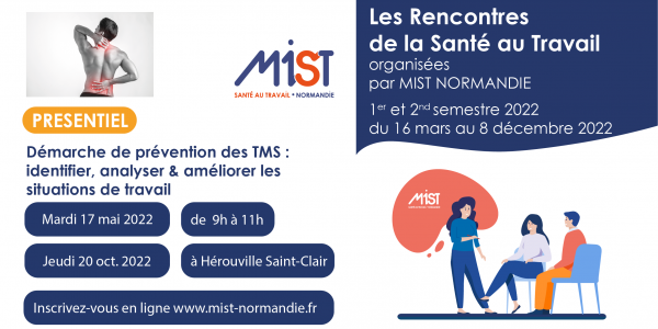 RST 2022 : Démarche de prévention des troubles musculo-squelettiques (presentiel) - 17/05/2022 - Évènements de MIST Normandie