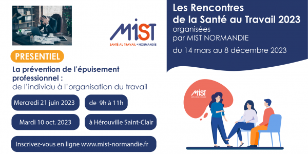 RST 2023 : La prévention de l’épuisement Professionnel (presentiel) - 21/06/2023 - MIST Normandie