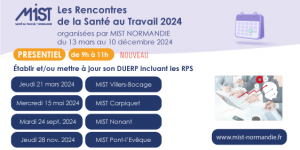 RST 2024 : DUERP incluant RPS (présentiel) - 21/03/2024 - de 09h00 à 11h00 - MIST Villers-Bocage - Évènements de MIST Normandie