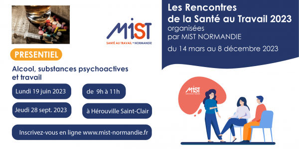 RST 2023 : Alcool, substances psychoactives et travail (presentiel) - 19/06/2023 - MIST Normandie