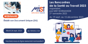 RST 2023 : Établir son Document Unique (DU) (webinaire) - 26/09/2023 - Évènements de MIST Normandie