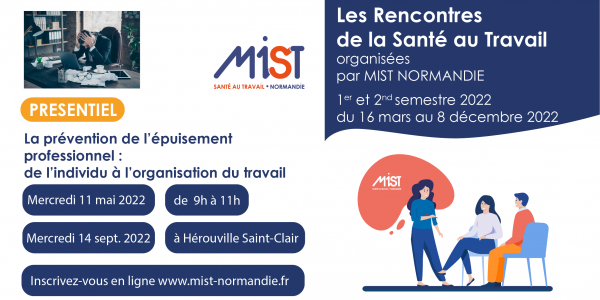 RST 2022 : La prévention de l’épuisement Professionnel (presentiel) - 14/09/2022 - Évènements de MIST Normandie
