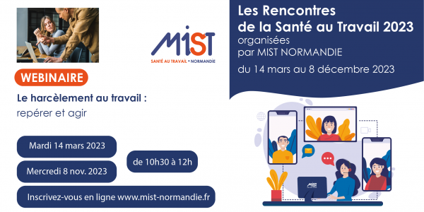 RST 2023 : Le harcèlement au travail, repérer et agir (webinaire) - 8/11/2023 - Évènements de MIST Normandie